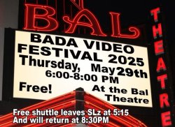 A theater marquee sign promoting the Bay Area Digital Arts Video Festival on May 29.